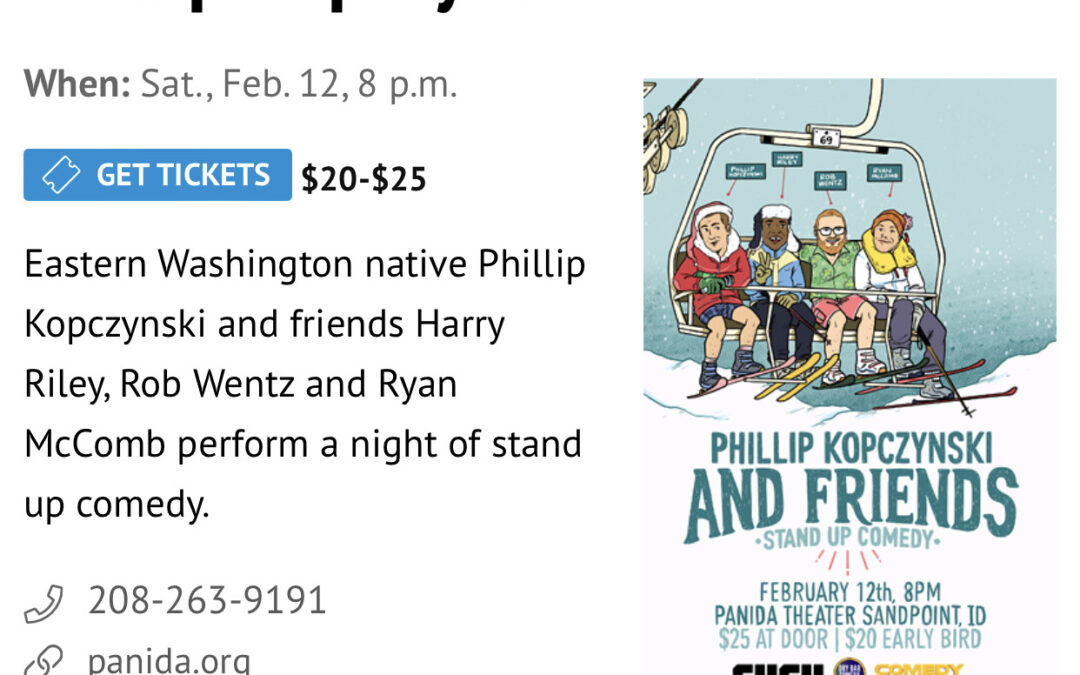 Feb 12 at 8pm Phillip kopczynski $20-$25 panics theatre