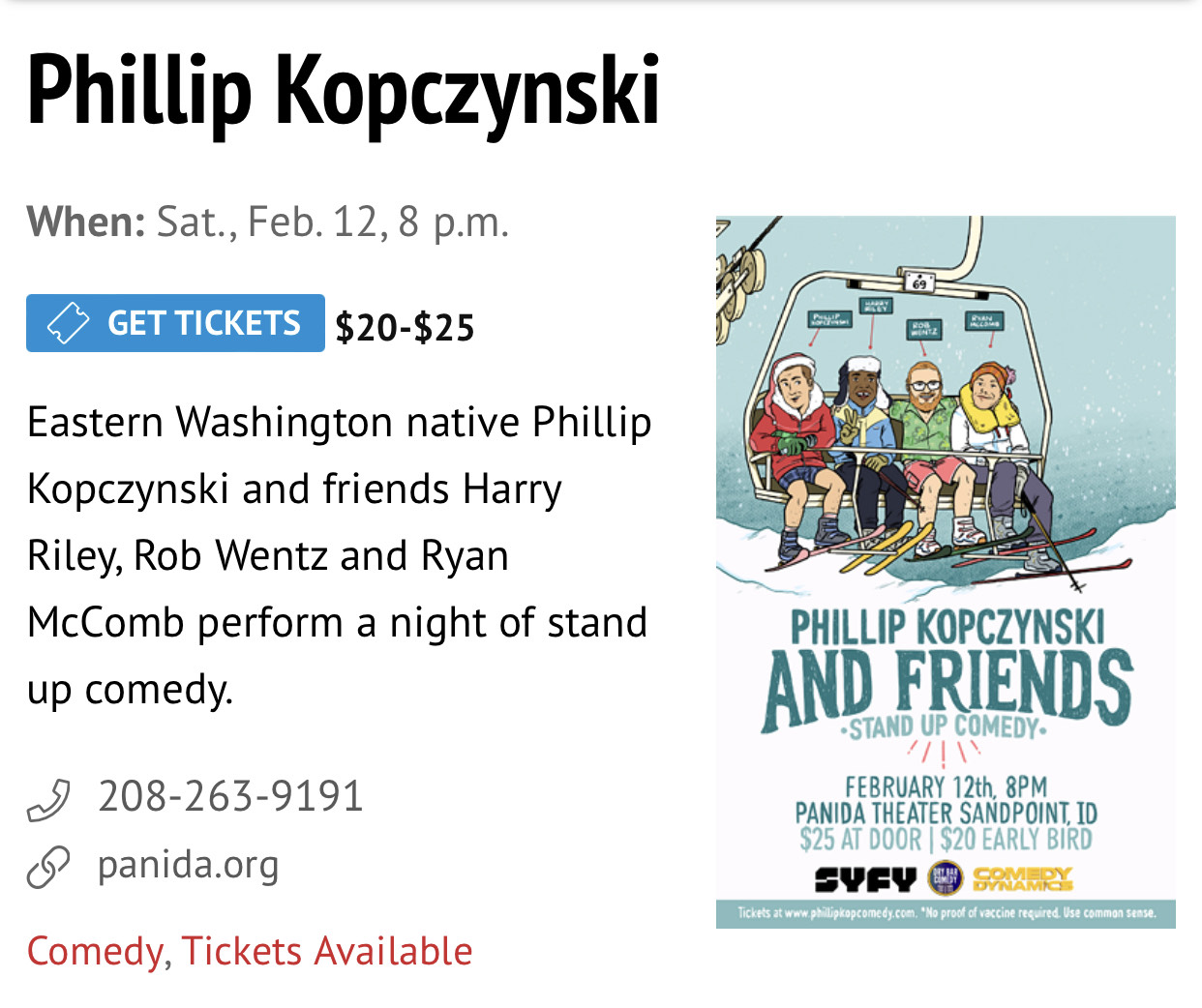 Feb 12 at 8pm Phillip kopczynski $20-$25 panics theatre